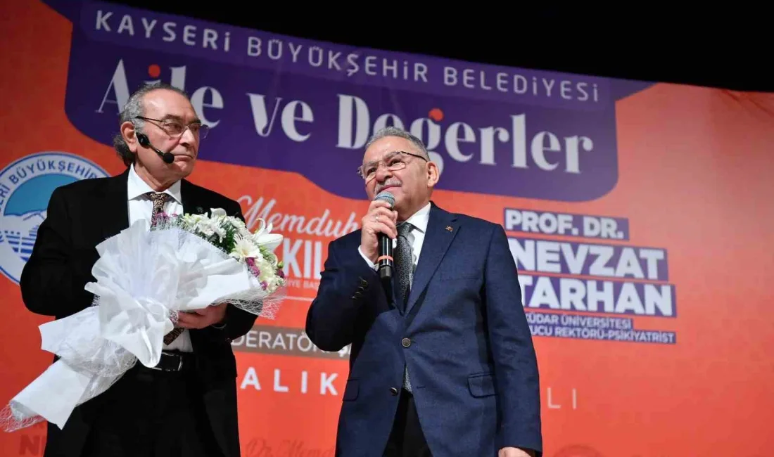 KAYSERİ BÜYÜKŞEHİR BELEDİYE BAŞKANI DR. MEMDUH BÜYÜKKILIÇ, PSİKİYATRİST PROF. DR.