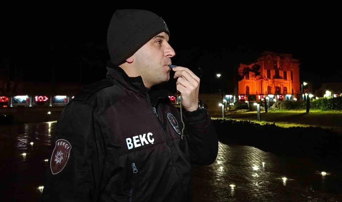 Edirne’de kimsenin girmediği ıssız sokaklarda devriye görevi yapan “Gece Kartalları”