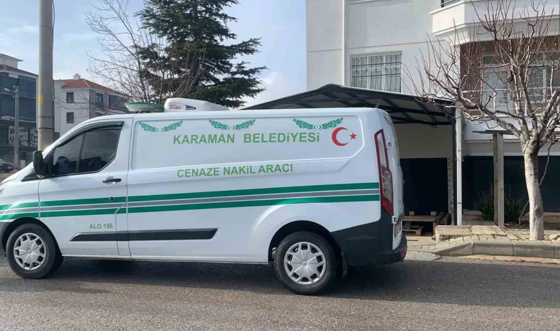 KARAMAN’DA 43 YAŞINDAKİ MUKADDES BARAN, YATAĞINDA ANNESİ TARAFINDAN ÖLÜ BULUNDU.