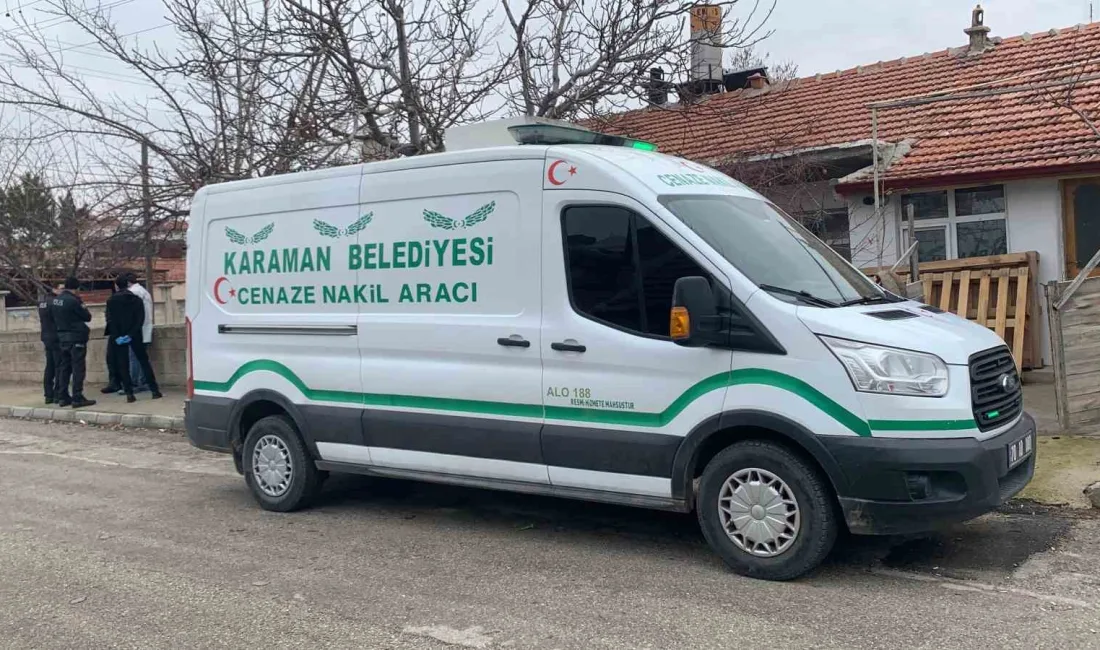 KARAMAN’DA SOBADAN SIZAN KARBONMONOKSİT GAZINDAN ZEHİRLENEN KOCA HAYATINI KAYBEDERKEN, BAYGIN