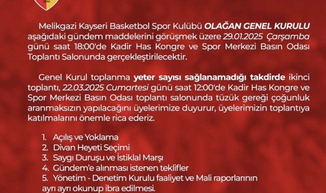 Melikgazi Kayseri Basketbol takımı, 29 Ocak’ta Olağan Genel Kurul yapacak.